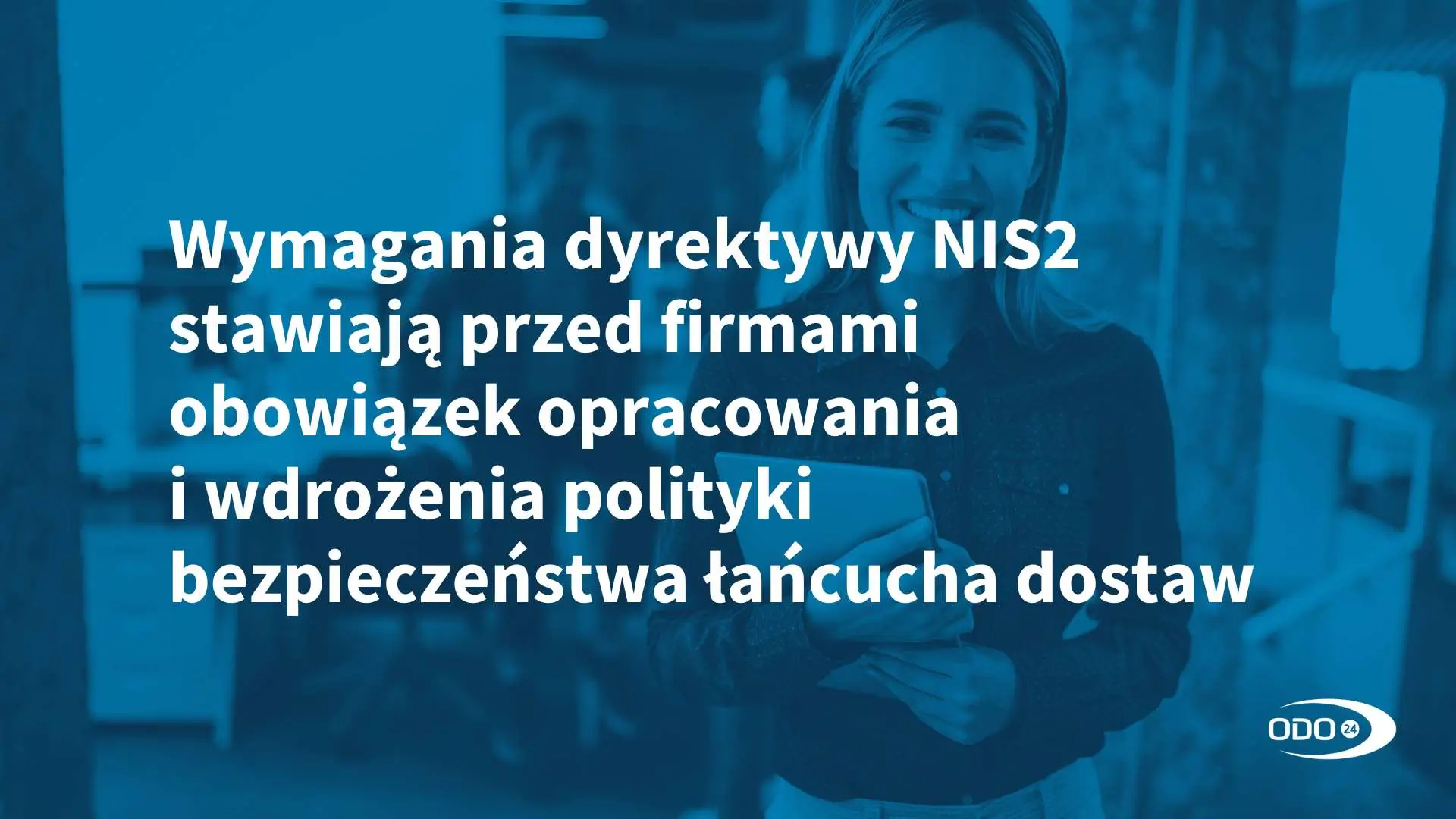 NIS2: Praktyczny przewodnik zarządzania łańcuchem dostaw