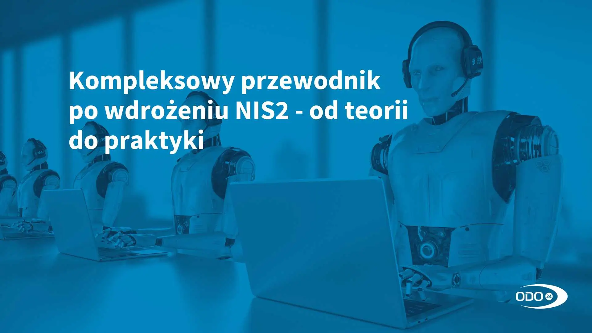 NIS2: Praktyczny przewodnik - polityka bezpieczeństwa